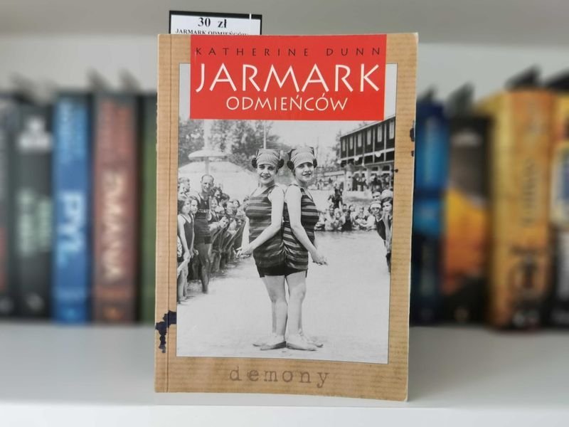 Jarmark odmieńców - Katherine Dunn