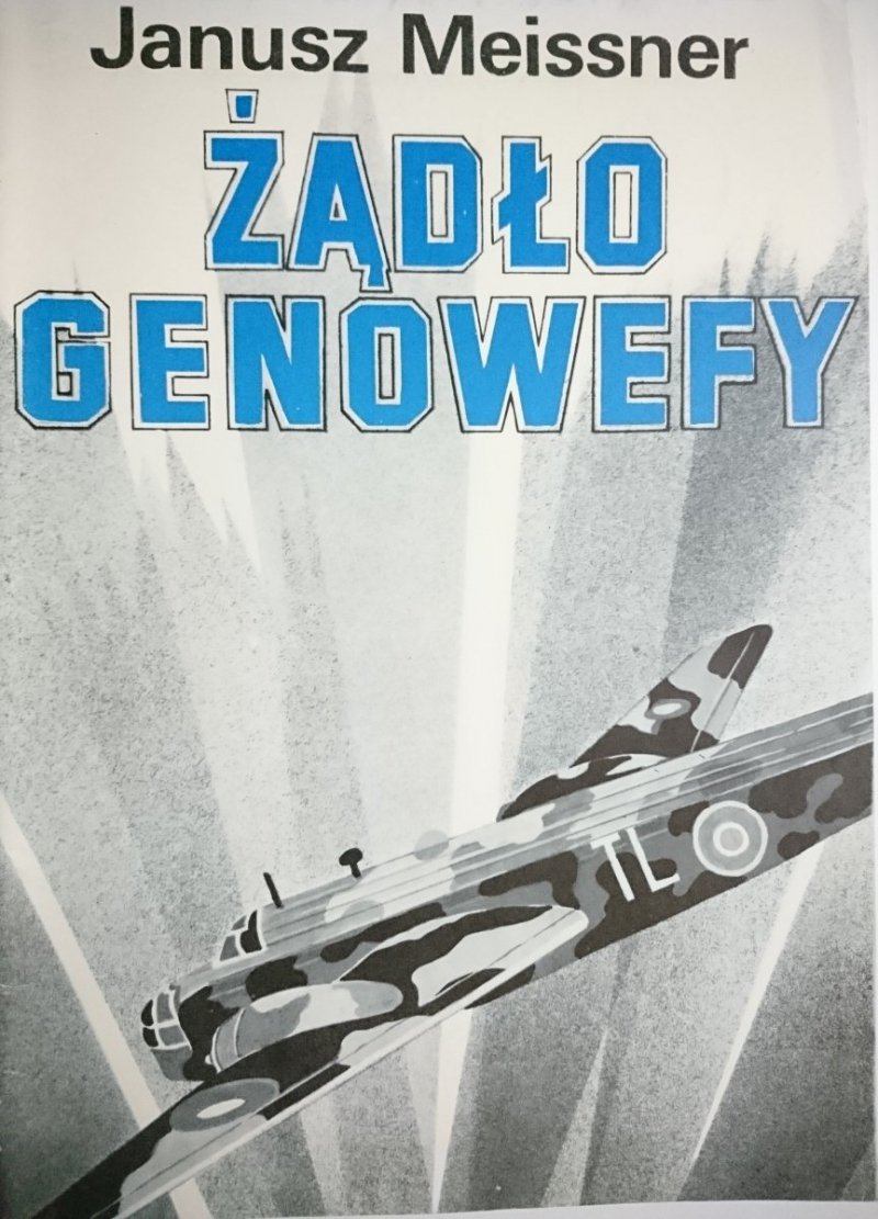 ŻĄDŁO GENOWEFY - Janusz Meissner 1985