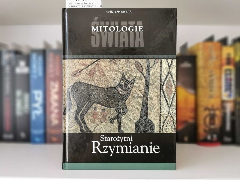 Mitologie Świata. Starożytni Rzymianie