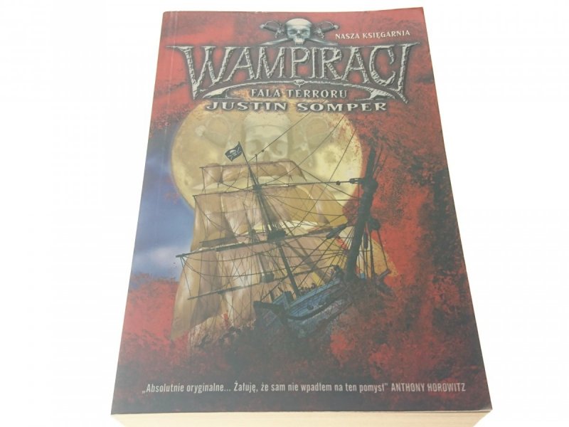 WAMPIRACI. FALA TERRORU - Justim Somper 2007