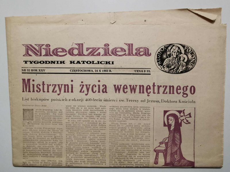 NIEDZIELA NR 32 ROK XXV CZĘSTOCHOWA, 24 X 1982 r.