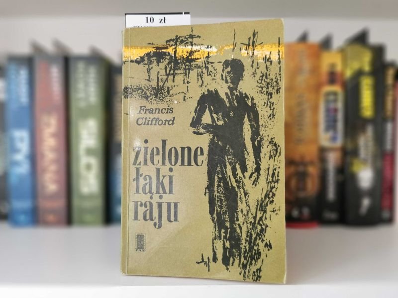 Zielone łąki raju - Francis Clifford