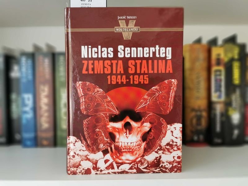 Zemsta Stalina 1944 do 1945 - Niclas Sennerteg