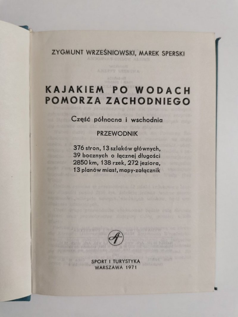 KAJAKIEM PO WODACH POMORZA ZACHODNIEGO. CZĘŚĆ PÓŁNOCNA I WSCHODNIA 1971