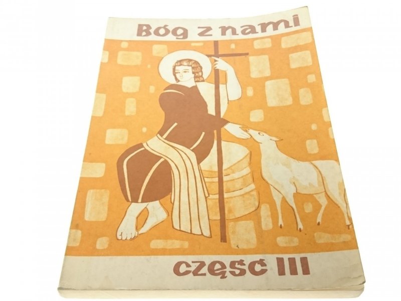 BÓG Z NAMI CZĘŚĆ III