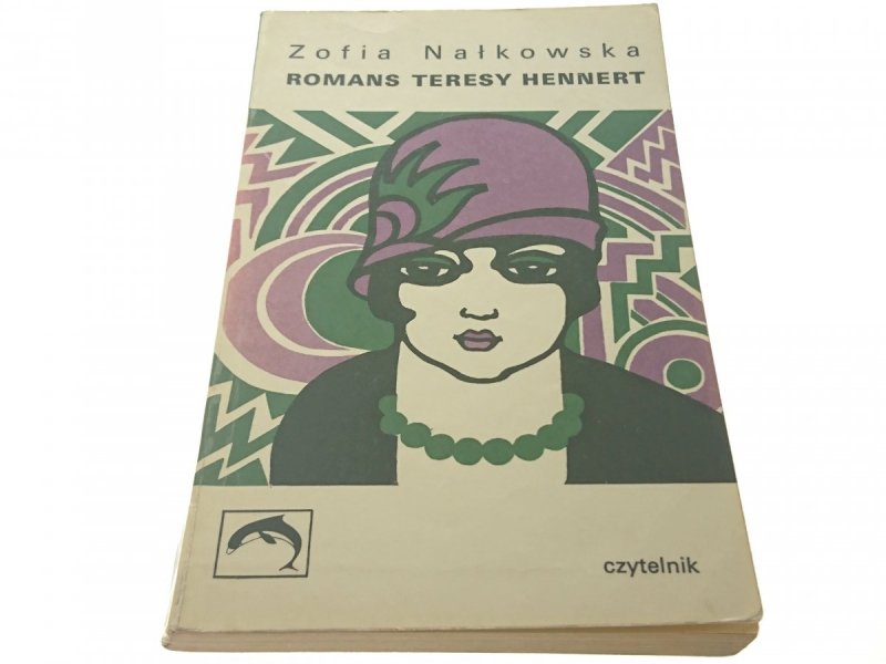 ROMANS TERESY HENNERT - Zofia Nałkowska 1970