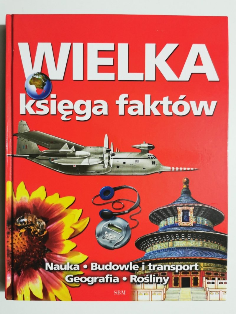 WIELKA KSIĘGA FAKTÓW - John Farndon