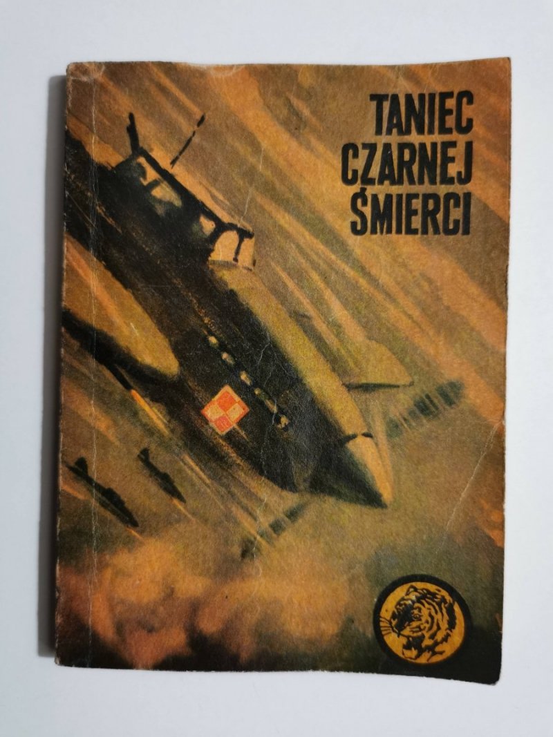 ŻÓŁTY TYGRYS: TANIEC CZARNEJ ŚMIERCI - Jerzy Marciniak 