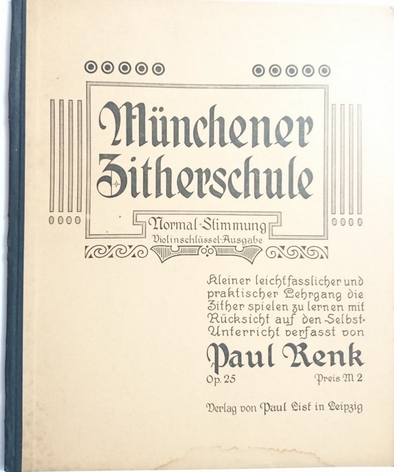 MUNCHENER SITHERSCHULE. PAUL RENK OP. 25 PREIS M2 