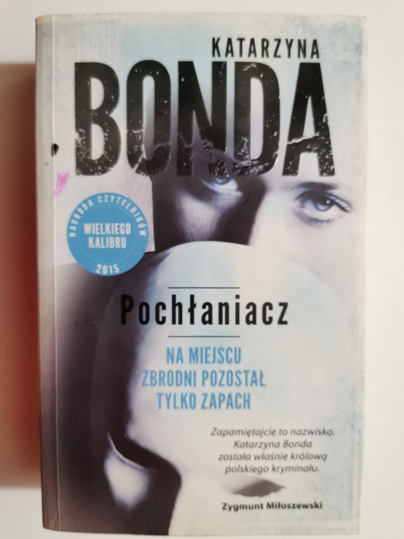 POCHŁANIACZ - Katarzyna Bonda