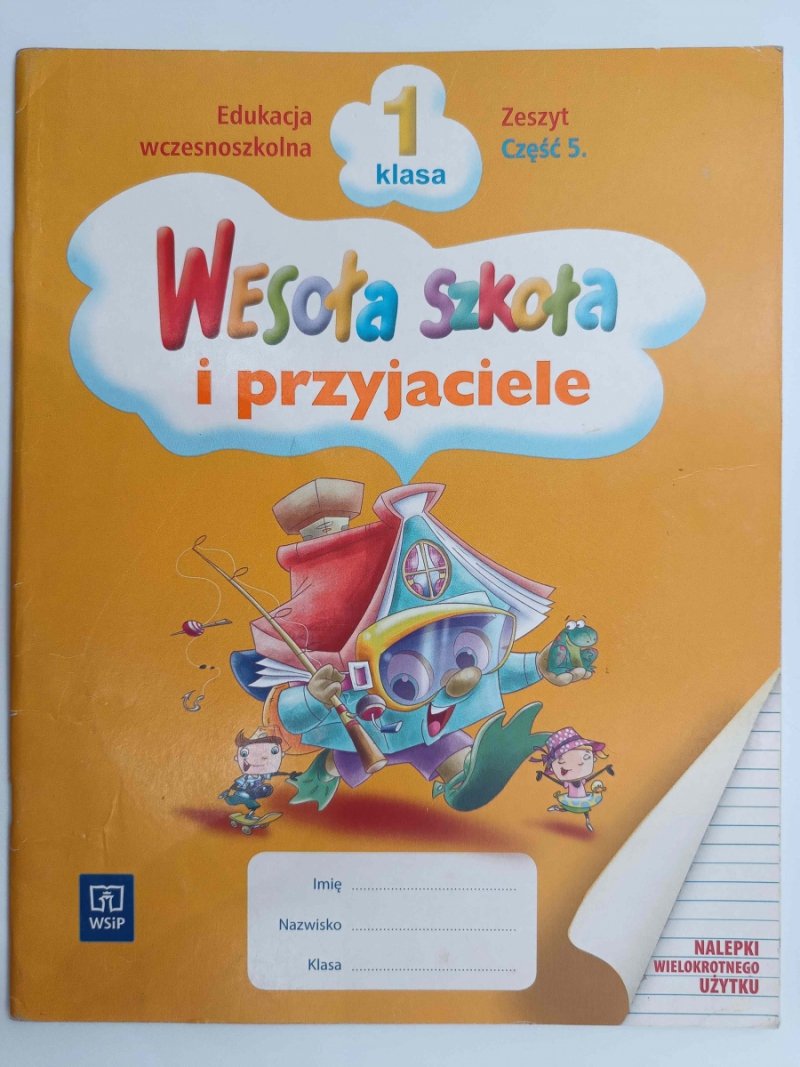 WESOŁA SZKOŁA I PRZYJACIELE ZESZYT CZĘŚĆ 5 - Ryta Folejewska