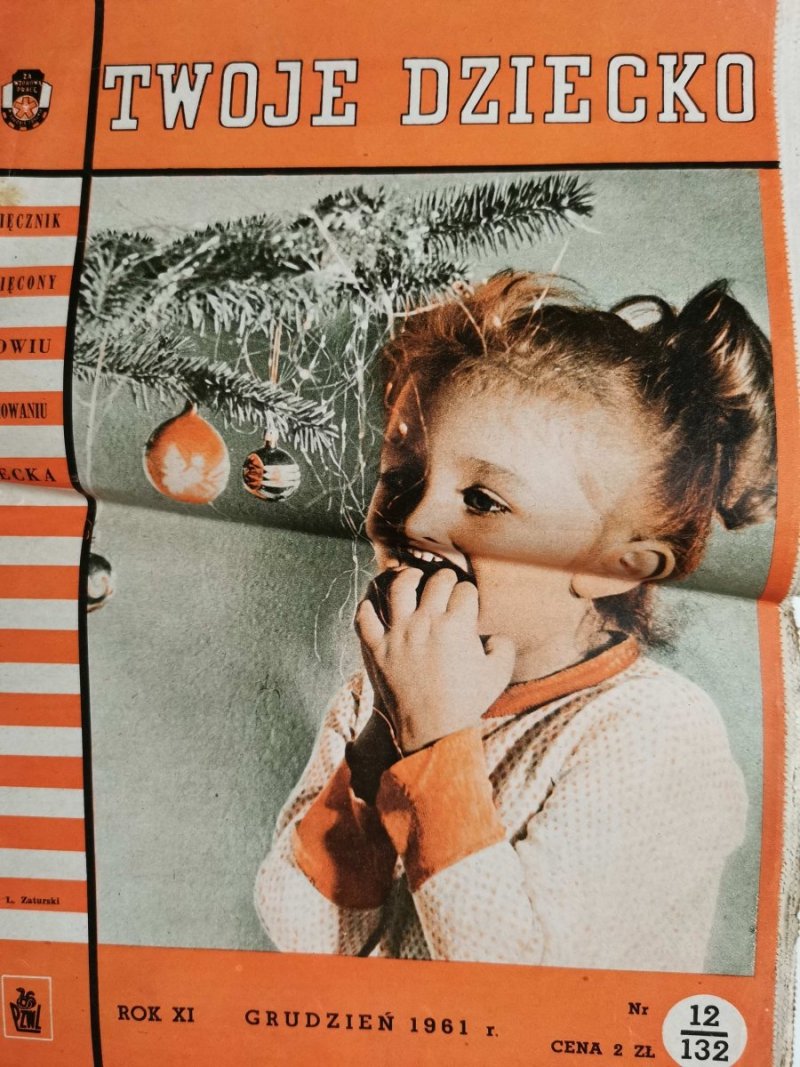 TWOJE DZIECKO ROK XI GRUDZIEŃ 1961 r. NR 12/132
