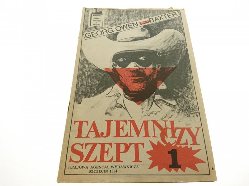 TAJEMNICZY SZEPT TOM 1 - G. Owen Baxter (1984)