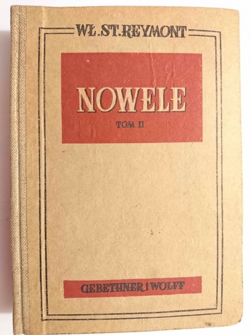 NOWELE TOM II - Władysław Stanisław Reymont 