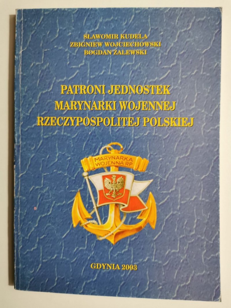 PATRONI JEDNOSTEK MARYNARKI WOJENNEJ RZECZYPOSPOLITEJ POLSKIEJ 