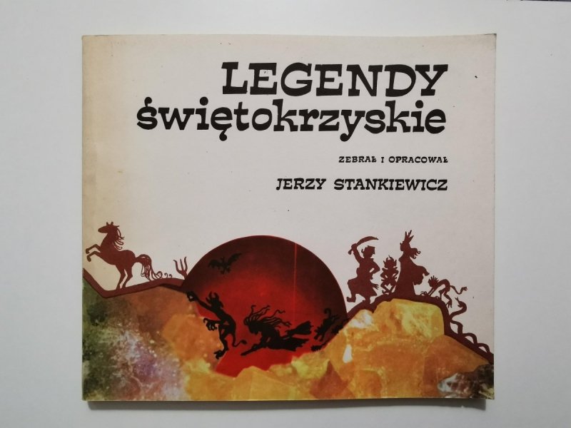 LEGENDY ŚWIĘTOKRZYSKIE - Jerzy Stankiewicz 1988