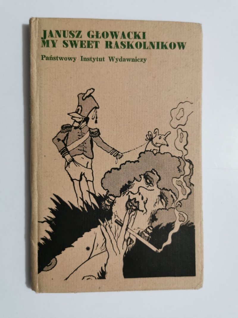 MY SWEET RASKOLNIKOW - Janusz Głowacki 1978