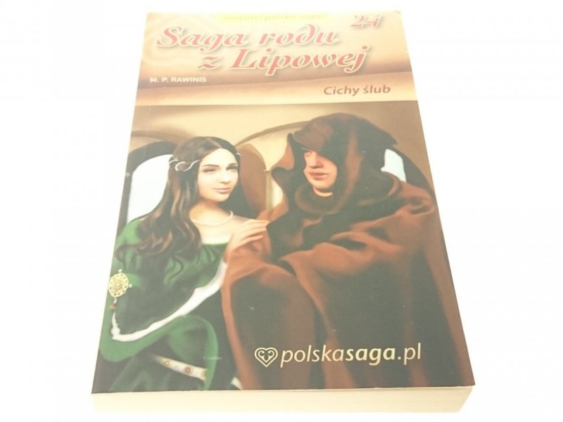SAGA RODU Z LIPOWEJ TOM 24 CICHY ŚLUB 2010