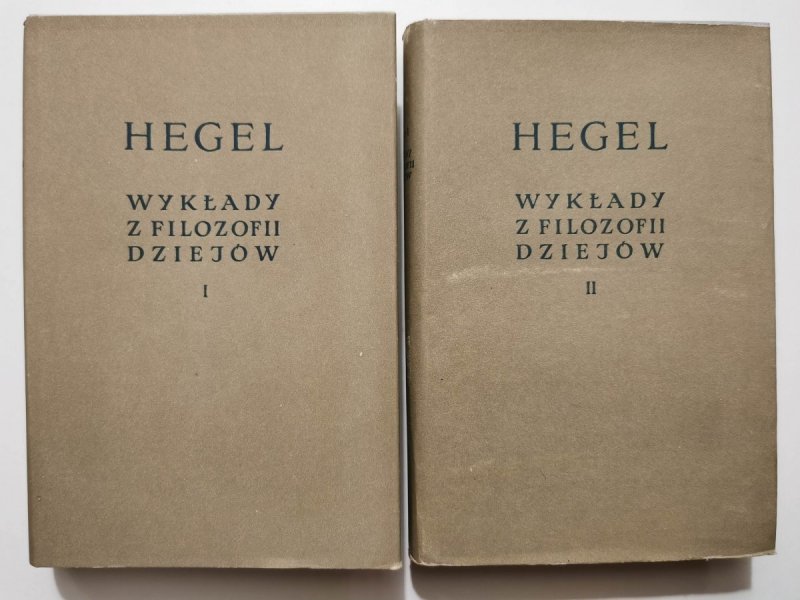 Wykłady z filozofii dziejów tom I i II - Hegel