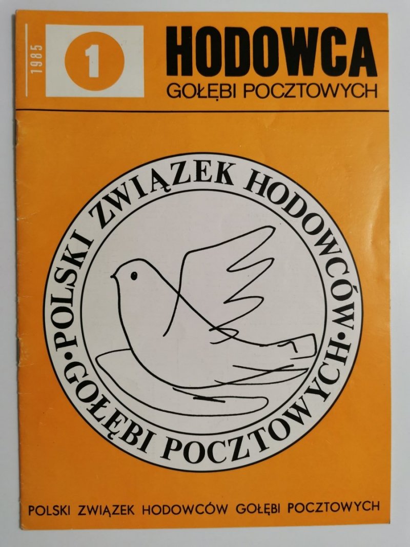 HODOWCA GOŁĘBI POCZTOWYCH NR 1 1985