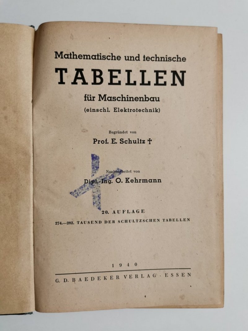 MATHEMATISCHE UND TECHNISCHE TABELLEN FUR MASCHINENBAU 1940