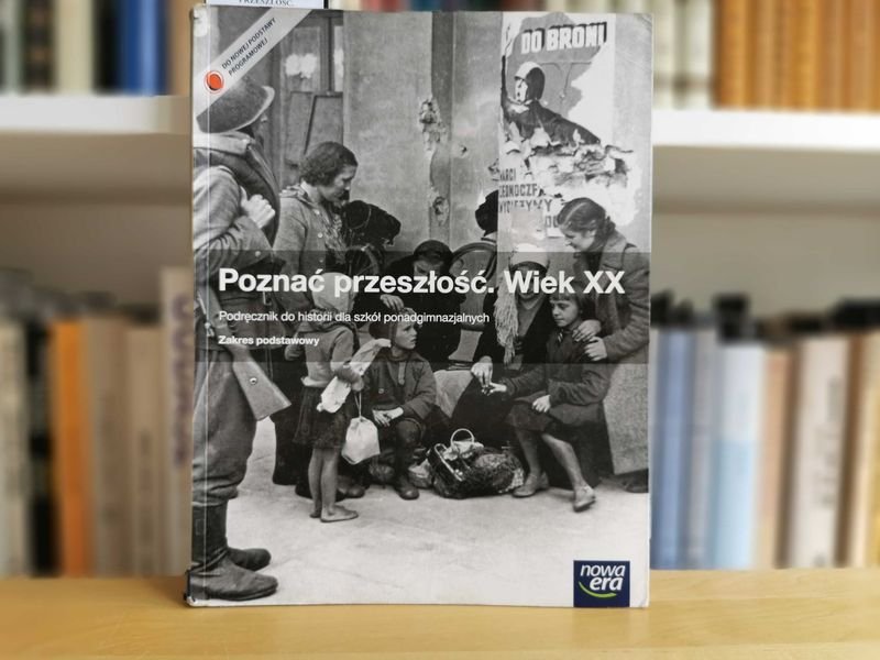 Poznać przeszłość. Wiek XX Podręcznik zakres podstawowy