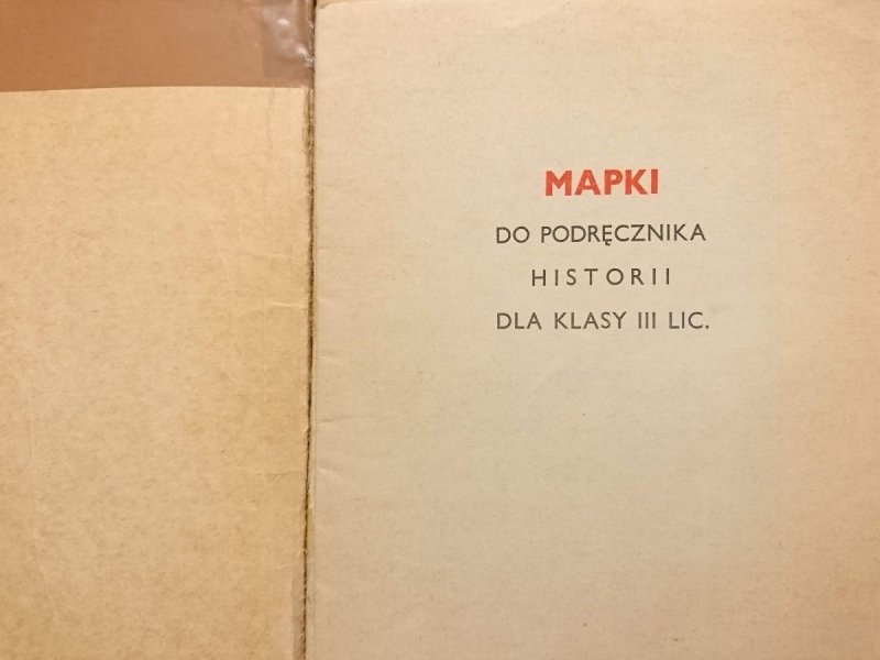 HISTORIA DLA KLASY III LICEUM OGÓLNOKSZTAŁCĄCEGO CZĘŚĆ I 1969