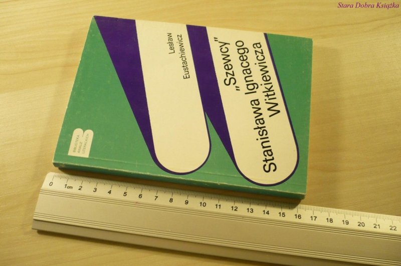 'SZEWCY' STANISŁAWA IGNACEGO WITKIEWICZ (1994)