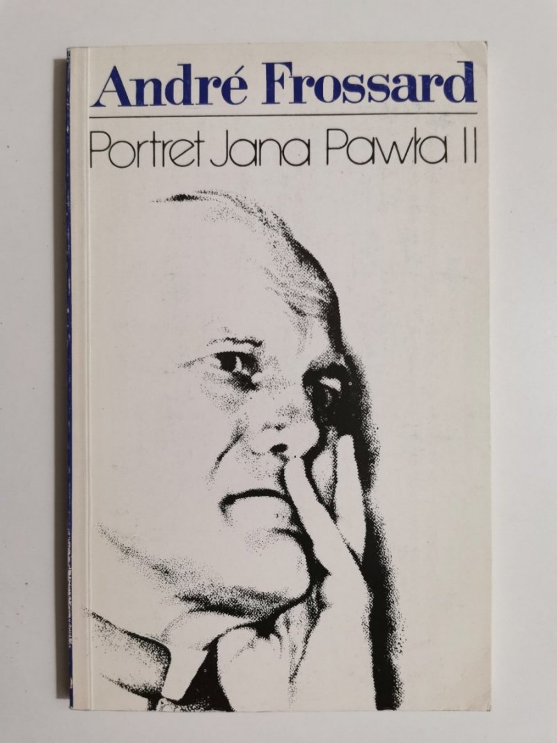 PORTRET JANA PAWŁA II - Andre Frossard 1990