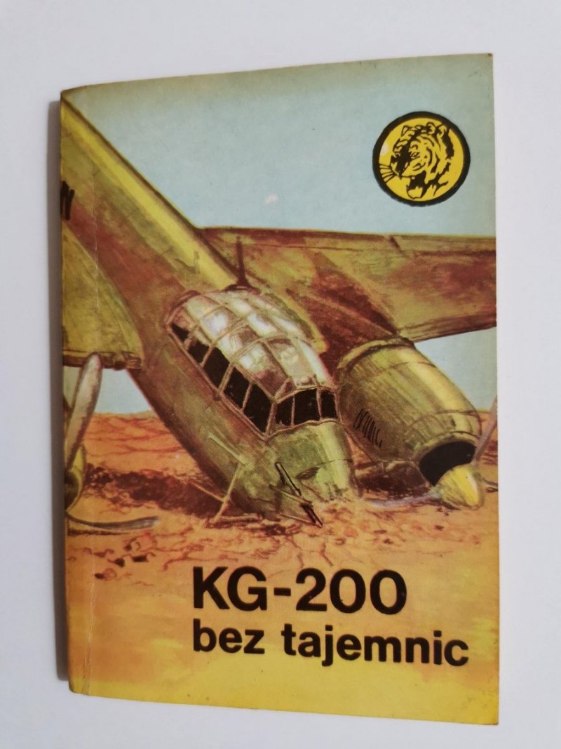 ŻÓŁTY TYGRYS: KG-200 BEZ TAJEMNIC - Andrzej Fryszkiewicz 1987