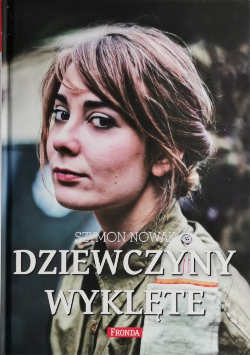 DZIEWCZYNY WYKLĘTE - Szymon Nowak