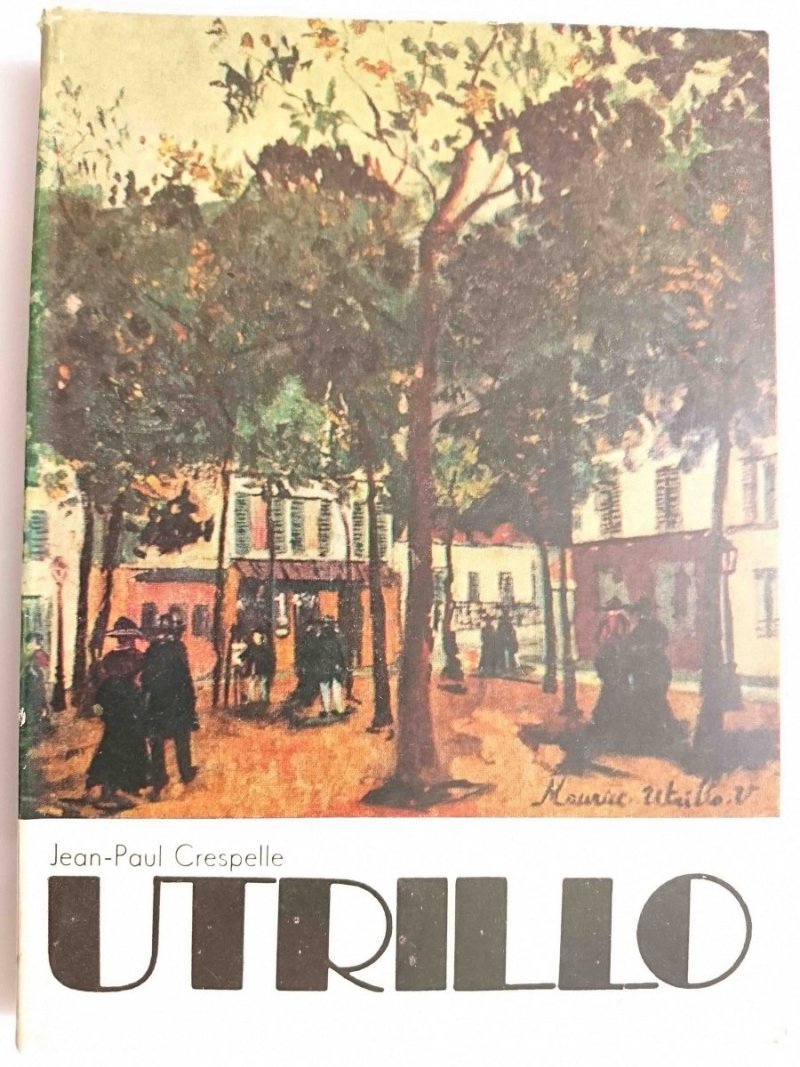 UTRILLO - Jean-Paul Crespelle 1976