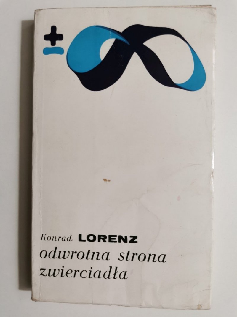 ODWROTNA STRONA ZWIERCIADŁA - Konrad Lorenz 1977
