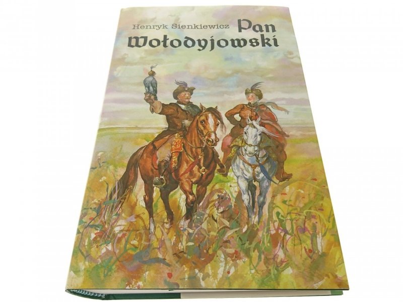 PAN WOŁODYJOWSKI - Henryk Sienkiewicz 1996