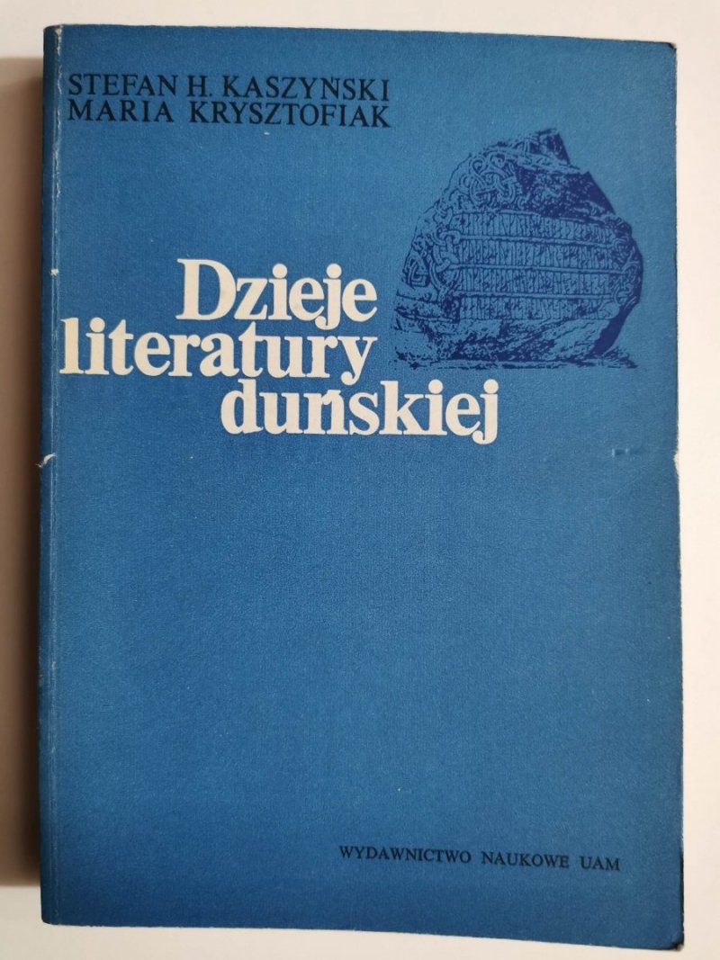 DZIEJE LITERATURY DUŃSKIEJ - Stefan H. Kaszyński