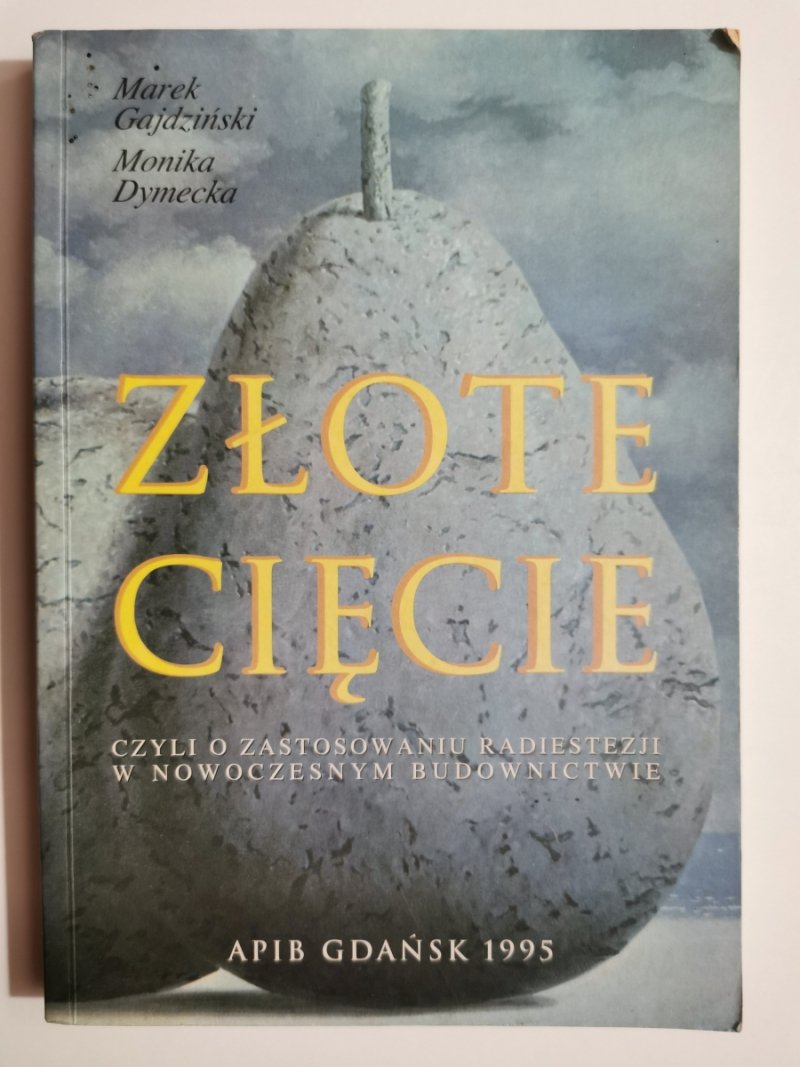 ZŁOTE CIĘCIE  - Marek Gajdziński