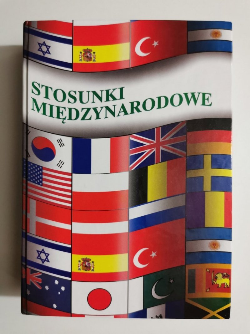 STOSUNKI MIĘDZYNARODOWE - red. W. Malendowski 
