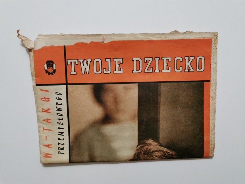 TWOJE DZIECKO ROK XII MARZEC 1962 r. NR 3/135