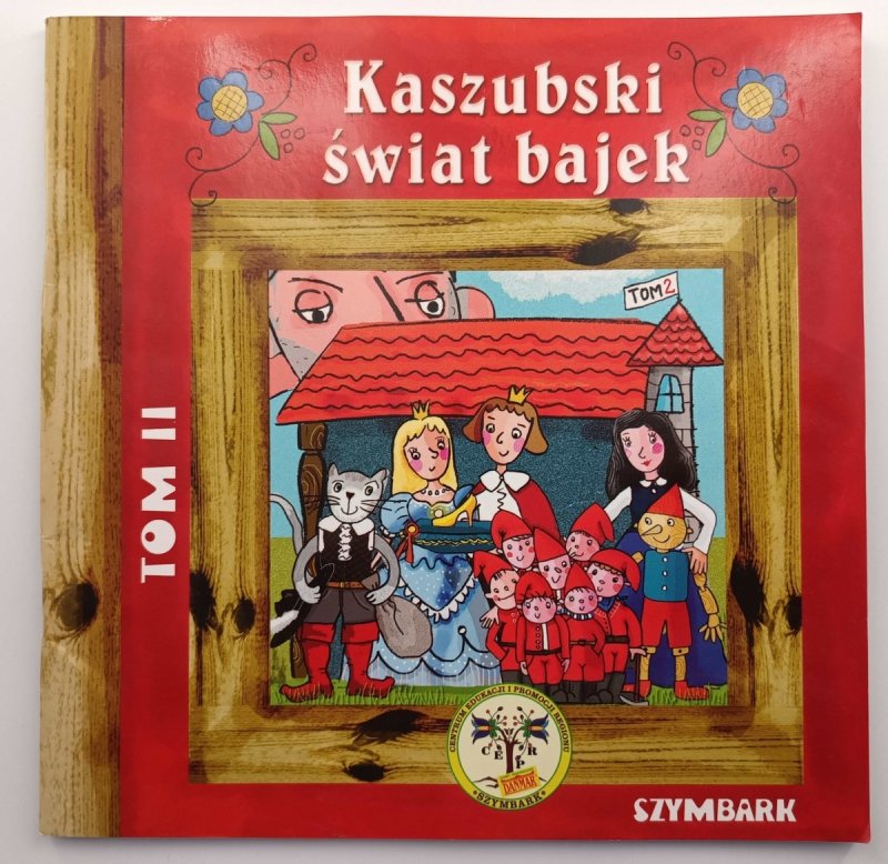 KASZUBSKI ŚWIAT BAJEK. TOM II