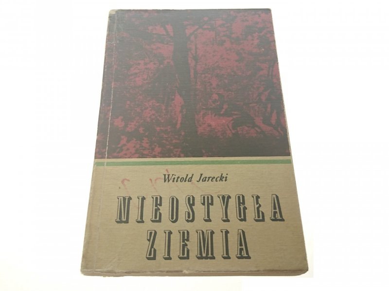 NIEOSTYGŁA ZIEMIA - Witold Jarecki 1970