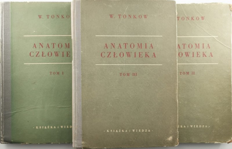 ANATOMIA CZŁOWIEKA TOM I – III - W. Tonkow