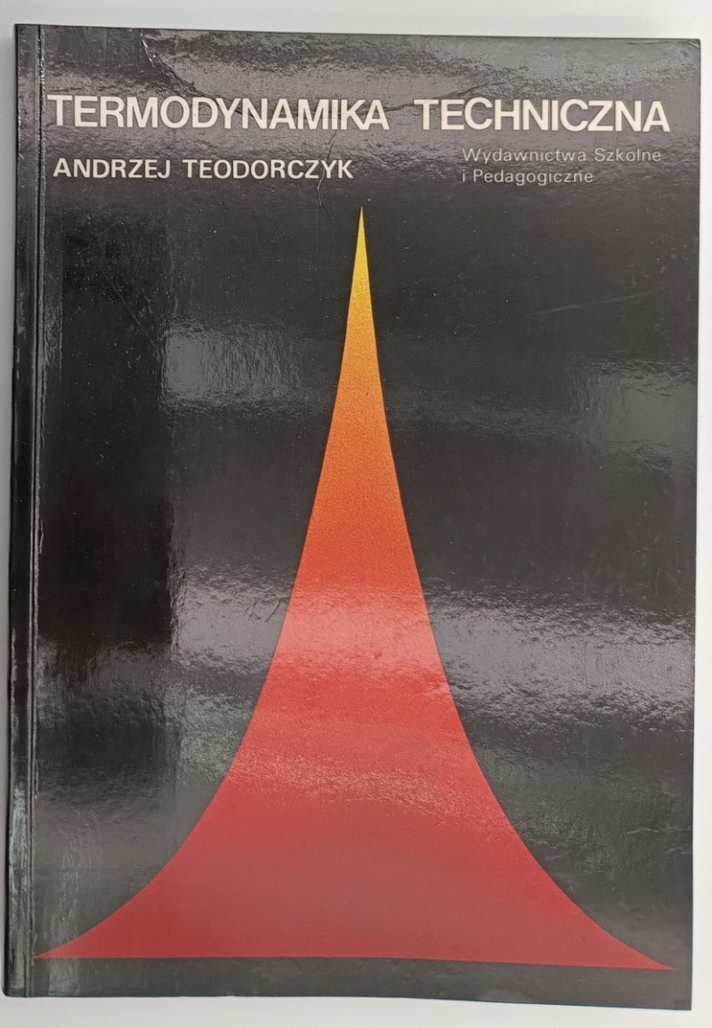 TERMODYNAMIKA TECHNICZNA - Andrzej Teodorczyk