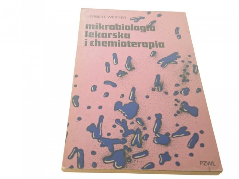 MIKROBIOLOGIA LEKARSKA I CHEMIOTERAPIA Werner 1976