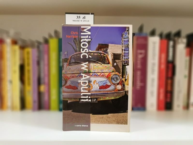 Miłość w Apulii - Chris Harrison