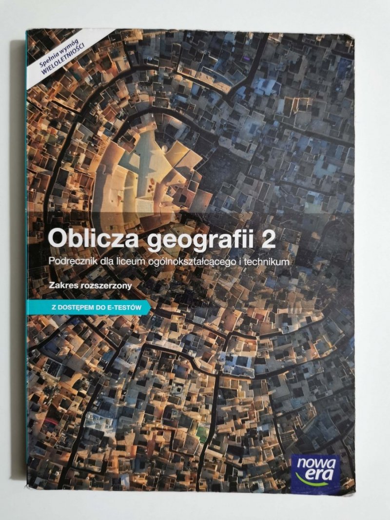 OBLICZA GEOGRAFII 2 PODRĘCZNIK ZAKRES ROZSZERZONY - T. Rachwał 