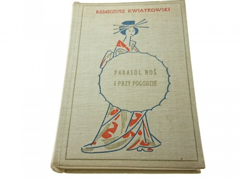 PARASOL NOŚ I PRZY POGODZIE - R. Kwiatkowski 1959