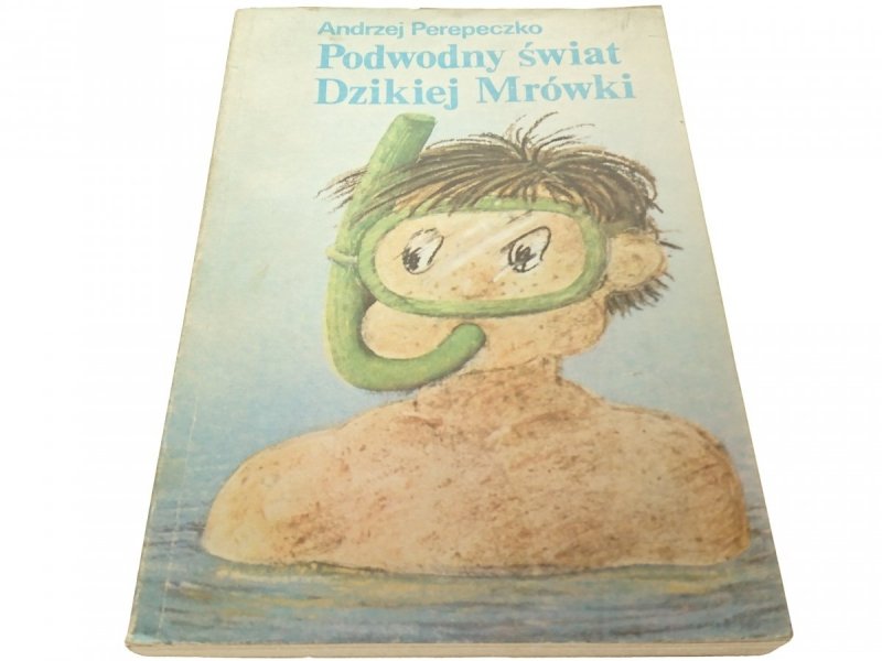 PODWODNY ŚWIAT DZIKIEJ MRÓWKI - Perepeczko (1983)