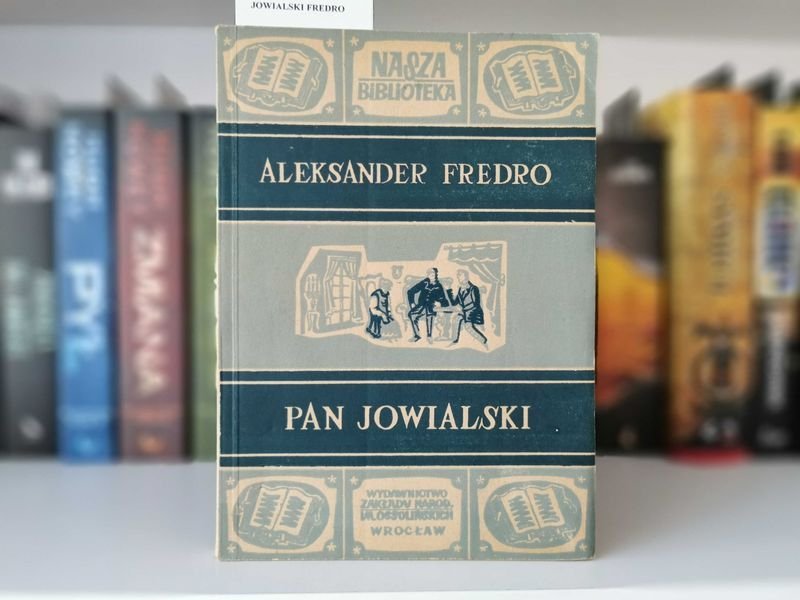 Pan Jowialski - Aleksander Fredro