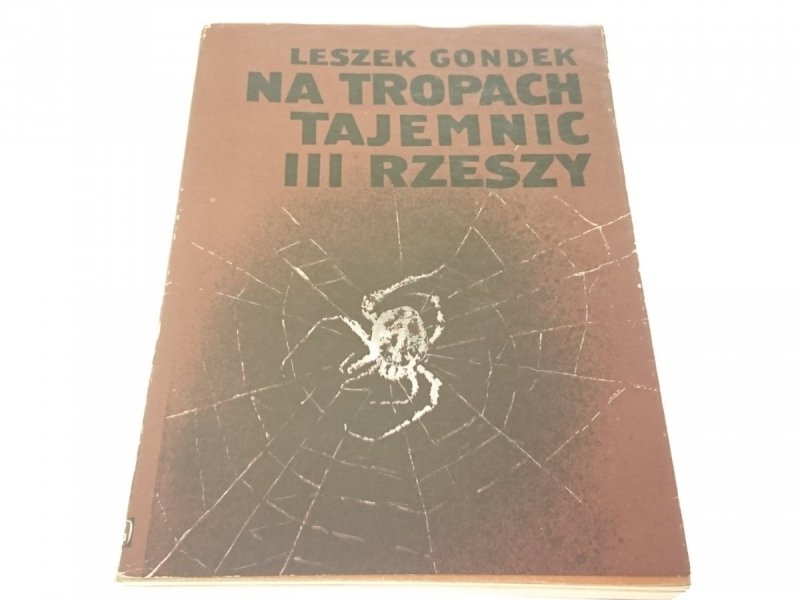 NA TROPACH TAJEMNIC III RZESZY - Gondek (1987)
