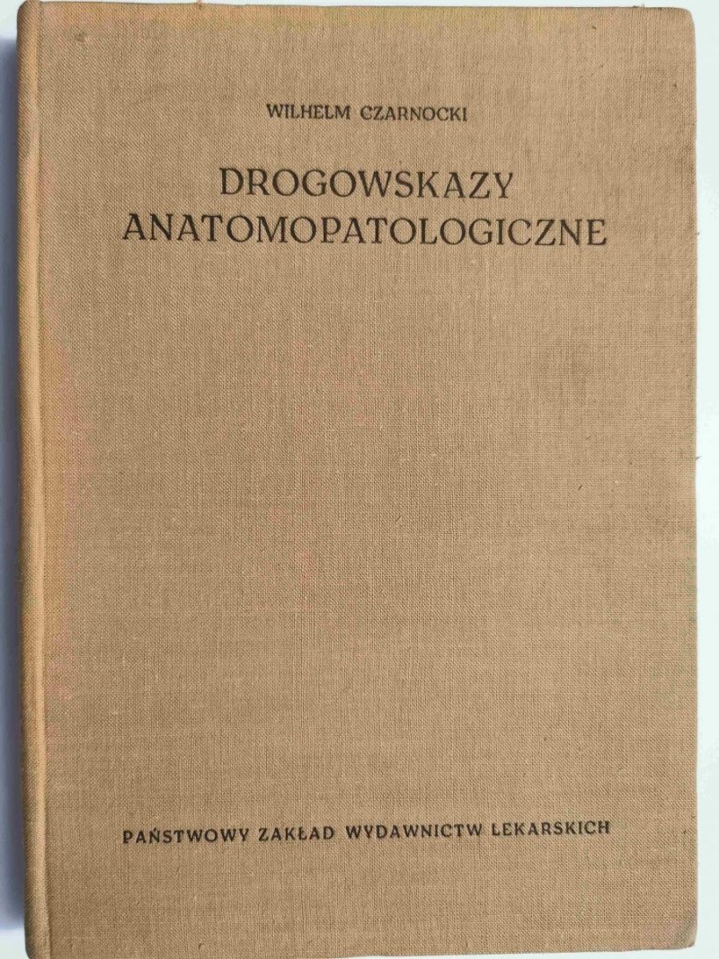 DROGOWSKAZY ANATOMOPATOLOGICZNE 1962